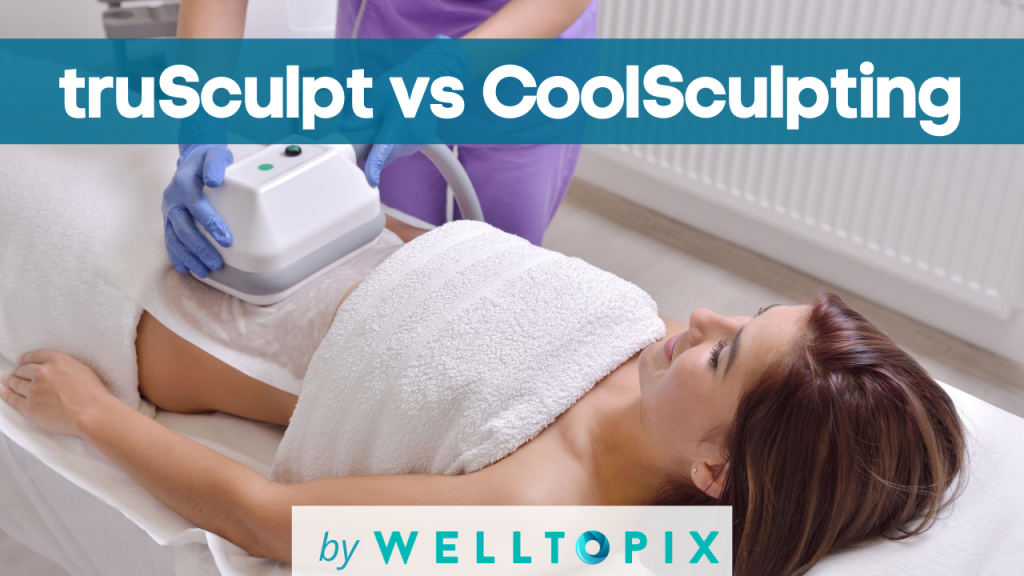 truSculpt vs. CoolSculpting